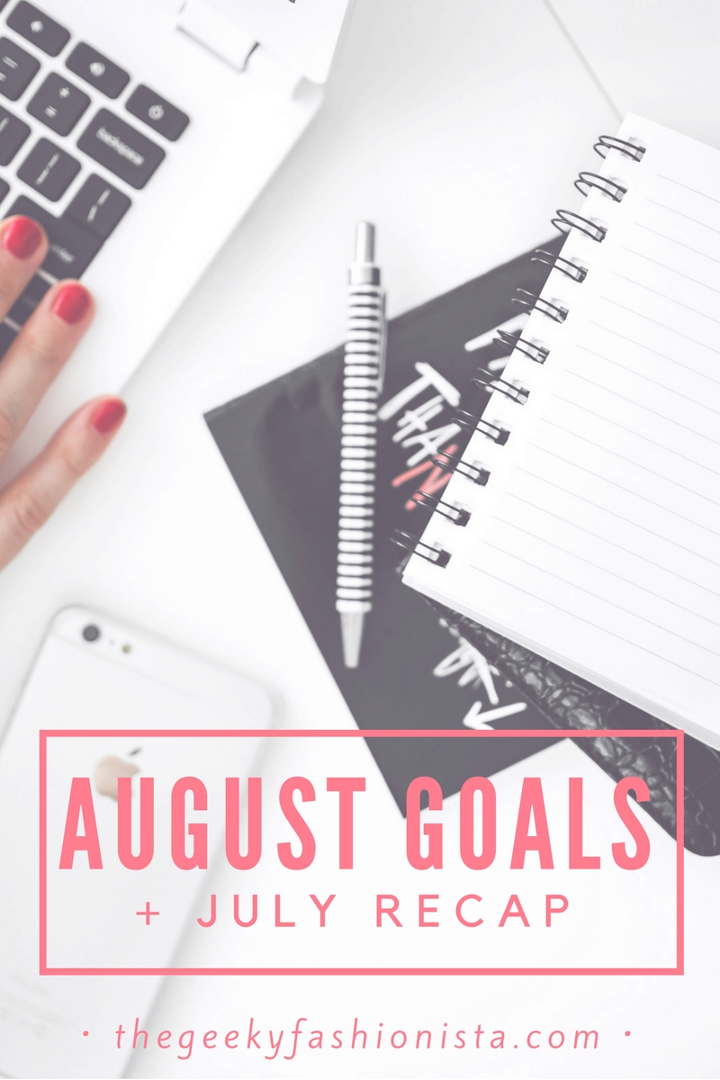 August Goals