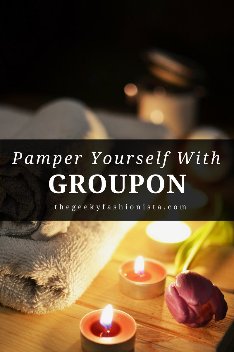 Pamper Yourself With Groupon