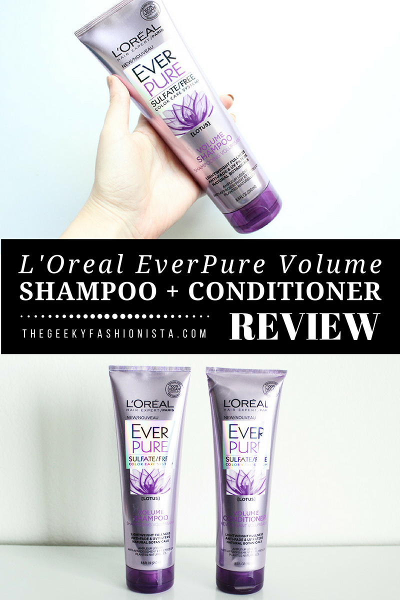 L'Oreal EverPure Volume Shampoo and Conditioner Review // The Geeky Fashionista