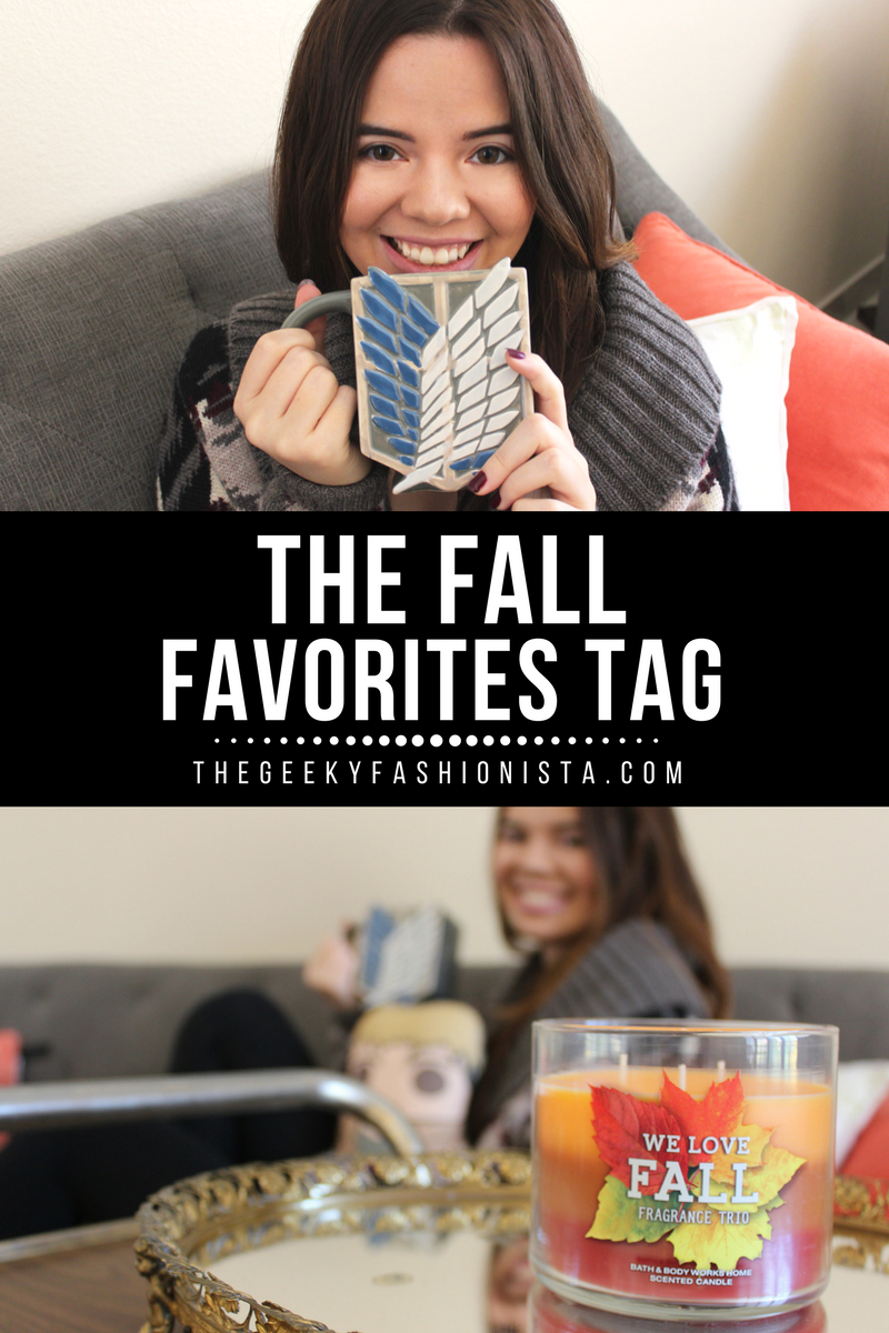 Fall Favorites Tag // The Geeky Fashionista