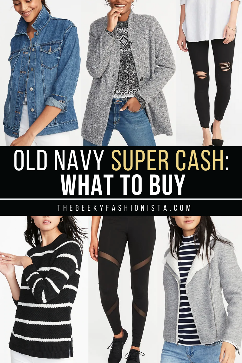 Old Navy Super Cash: What To Buy // The Geeky Fashionista