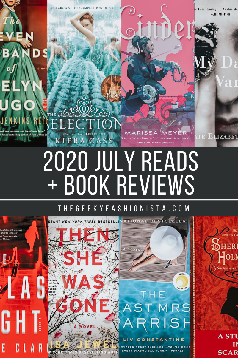 July Reads and Reviews // The Geeky Fashionista