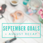 September Monthly Goals