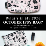October Ipsy Bag
