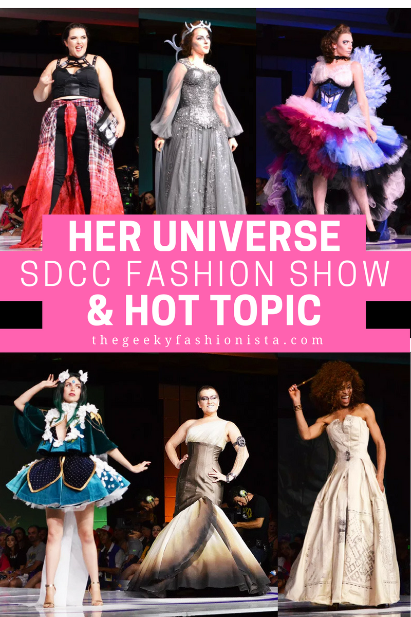 Hot Topic & Her Universe Fashion Show at SDCC