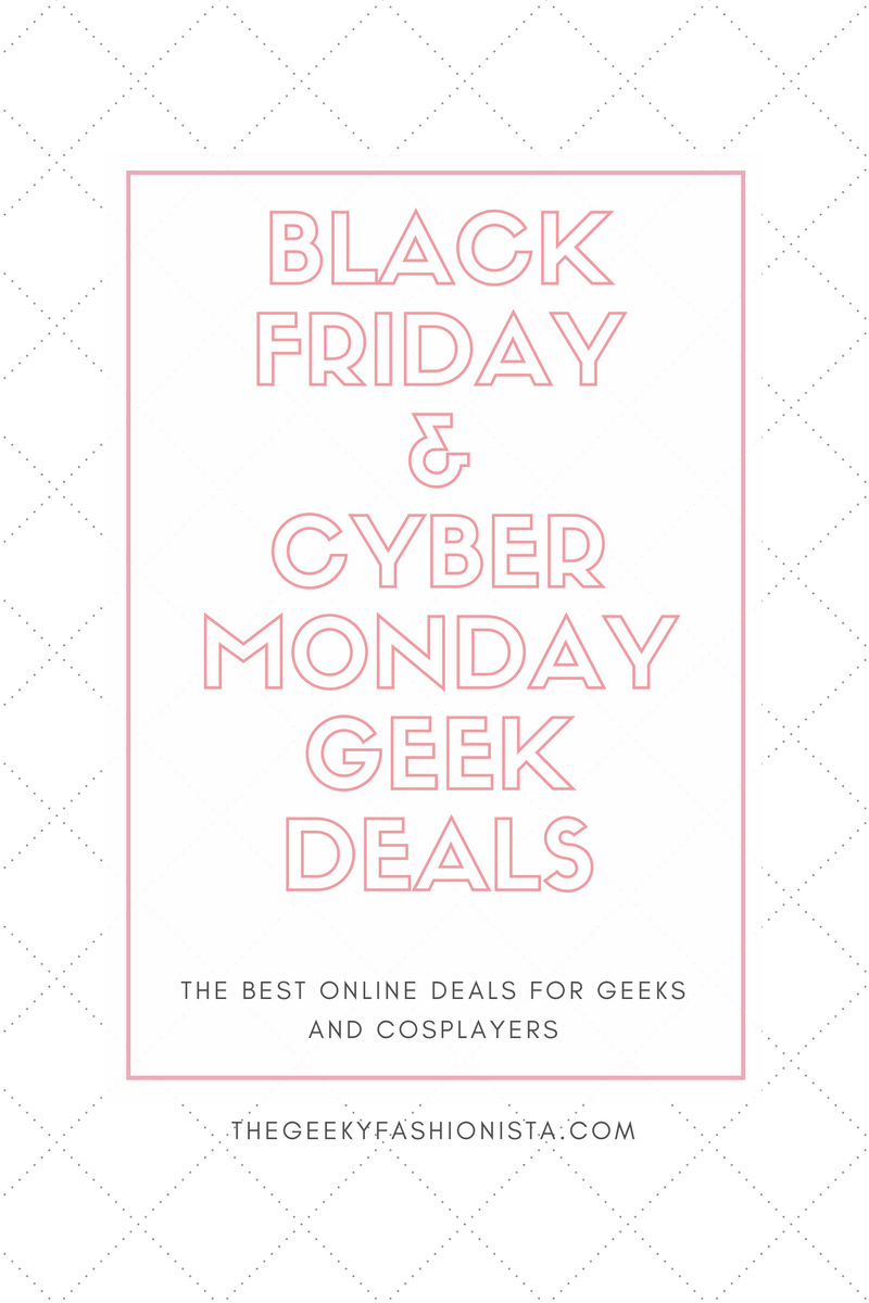 Black Friday and Cyber Monday Geek Deals