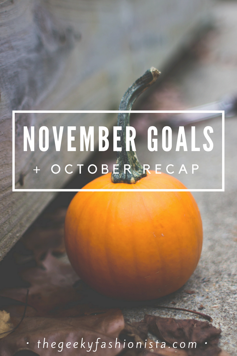 November Goals & October Recap