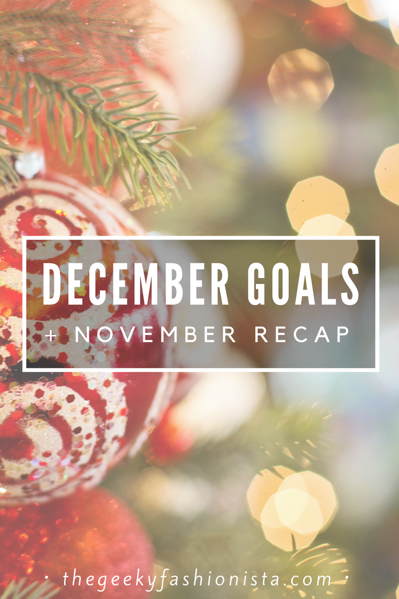 December Goals & November Recap