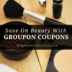 Save On Beauty With Groupon Coupons