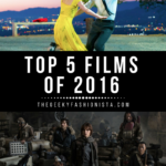 Top 5 Films of 2016 // The Geeky Fashionista
