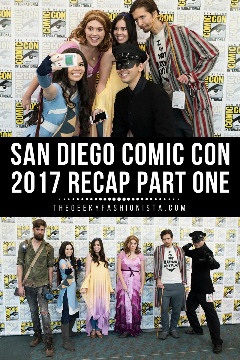 San Diego Comic Con 2017 Recap Part One