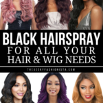 Black Hairspray: For All Your Hair and Wig Needs // The Geeky Fashionista