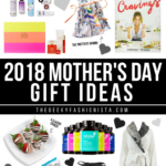 2018 Mother's Day Gift Ideas // The Geeky Fashionista