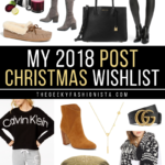 My 2018 Post Christmas Wishlist // The Geeky Fashionista