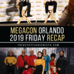 2019 MegaCon Orlando Friday Recap // The Geeky Fashionista