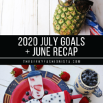 July Goals and June Recap // The Geeky Fashionista